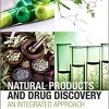 Natural Products and Drug Discovery: An Integrated Approach-Original PDF
