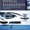 Seidel’s Guide to Physical Examination: An Interprofessional Approach, 9e (Mosby’s Guide to Physical Examination)-PDF