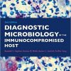 Diagnostic Microbiology of the Immunocompromised Host 2nd Edition-Original PDF