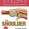 Stoller’s Orthopaedics and Sports Medicine: The Shoulder Package-EPUB