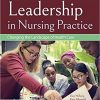 Leadership in Nursing Practice: Changing the Landscape of Healthcare 3rd Edition-Original PDF