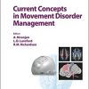 Current Concepts in Movement Disorder Management (Progress in Neurological Surgery, Vol. 33)-Original PDF