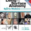 Atlas of Living & Surface Anatomy for Sports Medicine, 1e-Original PDF
