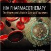HIV Pharmacotherapy: The Pharmacist’s Role in Care & Treatment-Original PDF