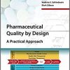 Pharmaceutical Quality by Design: A Practical Approach-Original PDF