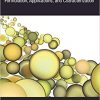 Nanoemulsions: Formulation, Applications, and Characterization-EPUB