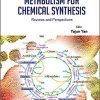 Engineering Microbial Metabolism for Chemical Synthesis: Reviews and Perspectives-Original PDF