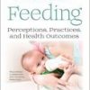 Bottle-feeding: Perceptions, Practices, and Health Outcomes-Original PDF