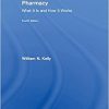 Pharmacy: What It Is and How It Works (Pharmacy Education Series) 4th edition-Original PDF
