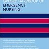 Oxford Handbook of Emergency Nursing (Oxford Handbooks in Nursing) 2e-Original PDF