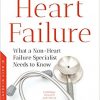 Heart Failure: What a Non-heart Failure Specialist Needs to Know-Original PDF