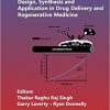 Hydrogels: Design, Synthesis and Application in Drug Delivery and Regenerative Medicine-Original PDF