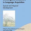 Crosslinguistic Encounters in Language Acquisition: Typical and Atypical Development (Communication Disorders Across Languages)-Original PDF