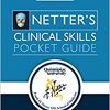 Netter’s Clinical Skills: Pocket Guide, 1e-Original PDF