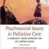 Psychosocial Issues in Palliative Care: A Community Based Approach for Life Limiting Illness 3rd Edition-Original PDF