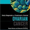 Ovarian Cancer with Expert Consult (Early Diagnosis and Treatment of Cancer Series)-Original PDF