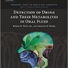 Detection of Drugs and Their Metabolites in Oral Fluid (Emerging Issues in Analytical Chemistry)-Original PDF