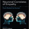 Neuronal Correlates of Empathy: From Rodent to Human-EPUB