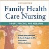 Family Health Care Nursing: Theory, Practice, and Research 6e-Original PDF