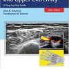 Ultrasound of the Hand and Upper Extremity: A Step-by-Step Guide-Original PDF+Videos