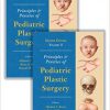 Principles and Practice of Pediatric Plastic Surgery, Second Edition – Two Volume Set-Original PDF+Videos