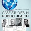 Case Studies in Public Health-Original PDF