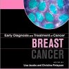 Early Diagnosis and Treatment of Cancer Series: Breast Cancer: Expert Consult – Online and Print, 1e (Early Diagnosis in Cancer)-Original PDF