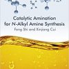 Catalytic Amination for N-Alkyl Amine Synthesis-Original PDF