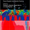 Myocardial Imaging: Tissue Doppler and Speckle Tracking-Original PDF
