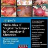 Jaypee’s Video Atlas of Surgical Techniques in Gynecology and Obstetrics-DVDs