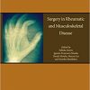 Surgery in Rheumatic and Musculoskeletal Disease, Volume 15 (Handbook of Systemic Autoimmune Diseases)-Original PDF