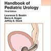 Handbook of Pediatric Urology 3rd Edition (Lippincott Williams & Wilkins Handbook Series)-EPUB