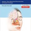 Endoscopic Sinus Surgery: Anatomy, Three-Dimensional Reconstruction, and Surgical Technique 4th Edition-Original PDF+Videos