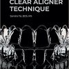 Clear Aligner Technique-Original PDF