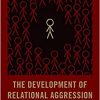 The Development of Relational Aggression-Original PDF