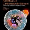 Autophagy and Cardiometabolic Diseases: From Molecular Mechanisms to Translational Medicine-EPUB