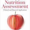 Nutrition Assessment: Clinical and Research Applications-Original PDF