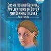 Cosmetic and Clinical Applications of Botox and Dermal Fillers 3rd Edition-Original PDF+Videos