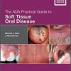 The ADA Practical Guide to Soft Tissue Oral Disease 2nd Edition-Original PDF