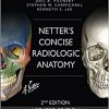 Netter’s Concise Radiologic Anatomy Updated Edition, 2e (Netter Basic Science)-EPUB