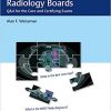 Top Score for the Radiology Boards: Q&A for the Core and Certifying Exams-Original PDF+Videos