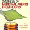 Synthesis of Medicinal Agents from Plants-EPUB