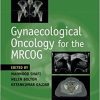 Gynaecological Oncology for the MRCOG-Original PDF