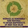 Biomass as Renewable Raw Material to Obtain Bioproducts of High-Tech Value-Original PDF