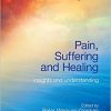Pain, Suffering and Healing: Insights and Understanding-Original PDF