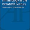 Immunology in the Twentieth Century: From Basic Science to Clinical Application-EPUB