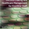 Decision Making and Healthcare Management for Frontline Staff: v. 2, Diagnosis-Original PDF