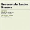Neuromuscular Junction Disorders, An Issue of Neurologic Clinics, 1e (The Clinics: Radiology)-Original PDF