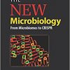 The New Microbiology: From Microbiomes to CRISPR-Original PDF