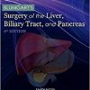 Blumgart’s Surgery of the Liver, Biliary Tract and Pancreas, 2-Volume Set, 6e-Original PDF+Videos